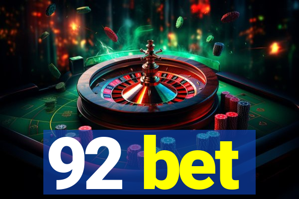 92 bet